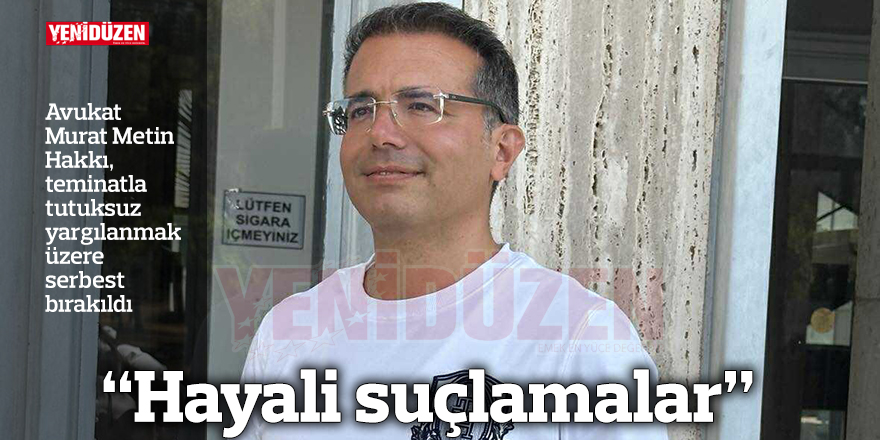 “Hayali suçlamalar”