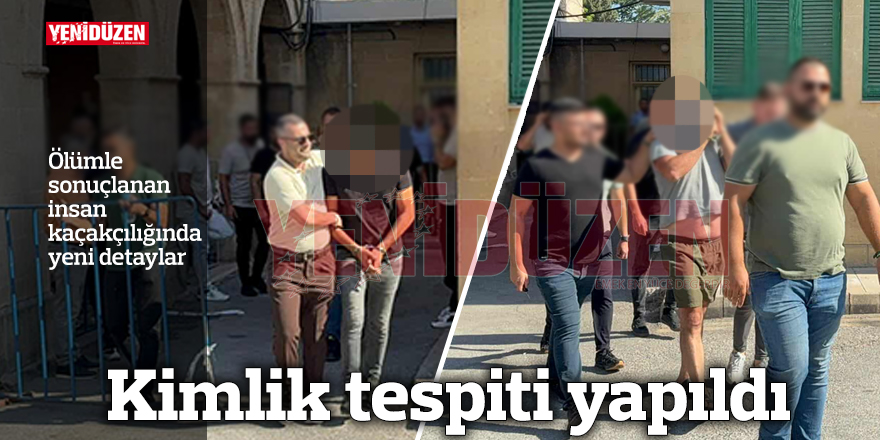 Kimlik tespiti yapıldı