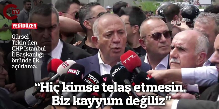 "Hiç kimse telaş etmesin. Biz kayyum değiliz"