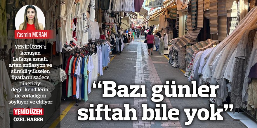 “Bazı günler siftah bile yok