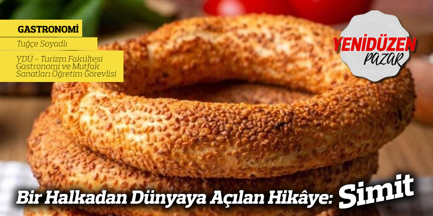 Bir Halkadan Dünyaya Açılan Hikâye: Simit