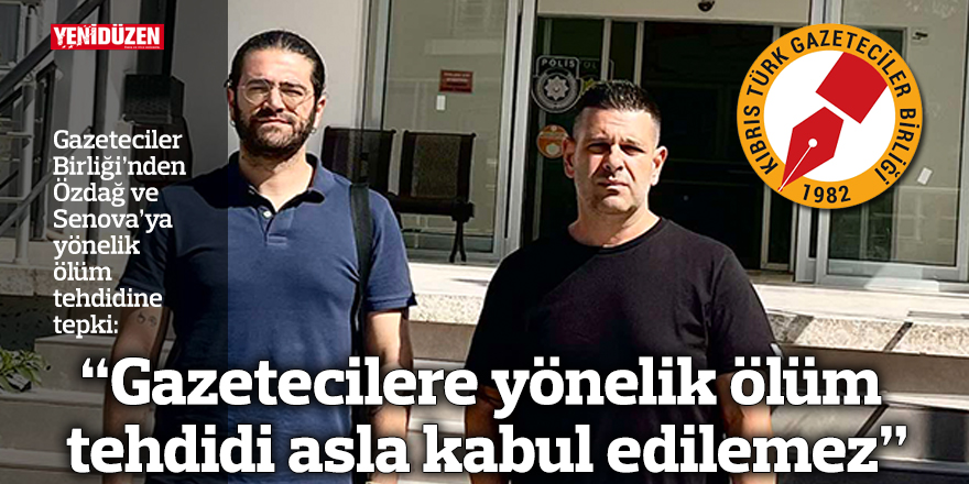“Gazetecilere yönelik ölüm tehdidi asla kabul edilemez”