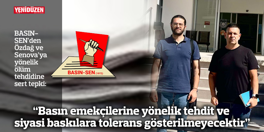 “Basın emekçilerine yönelik tehdit ve siyasi baskılara tolerans gösterilmeyecektir”