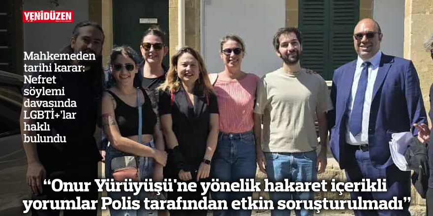 "Onur Yürüyüşü'ne yönelik hakaret içerikli yorumlar Polis tarafından etkin soruşturulmadı"