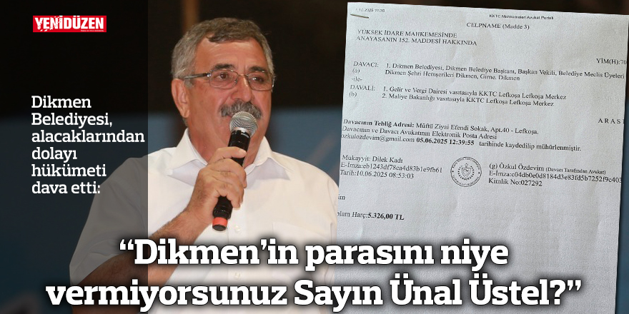 Çelebi: “Dikmen’in parasını niye vermiyorsunuz Sayın Ünal Üstel?”