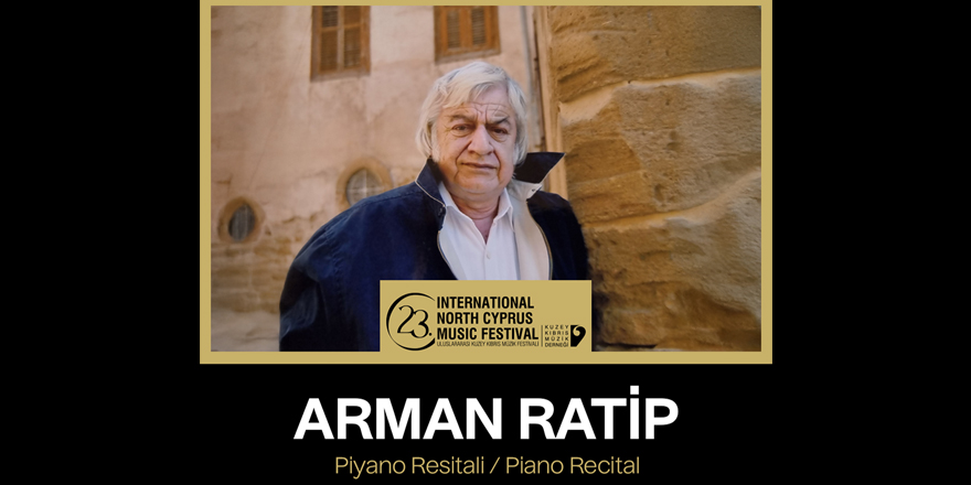 Arman Ratip'in piyano resitali sunacak