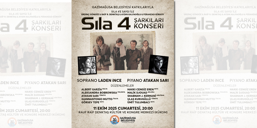 Sıla 4 ezgileri Mağusa’da sanatseverlerle buluşacak