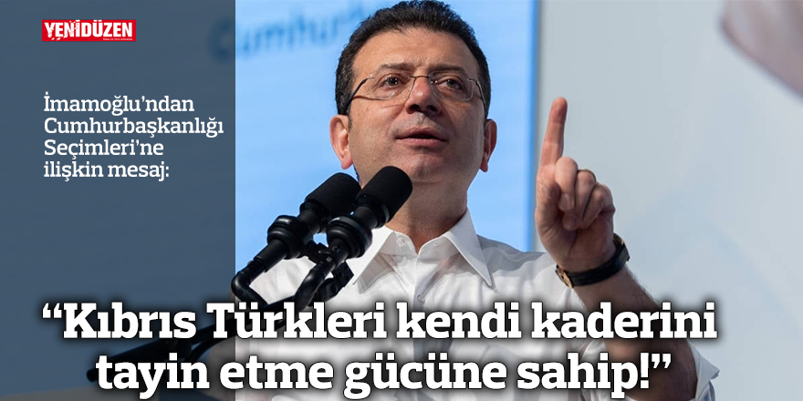 “Kıbrıs Türkleri kendi kaderini tayin etme gücüne sahip!”