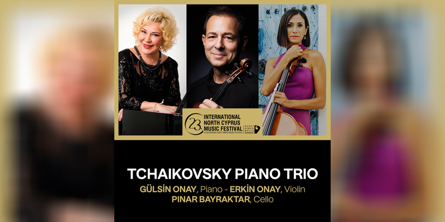 Tchaikovsky Trio konseri Bellapais’ta…
