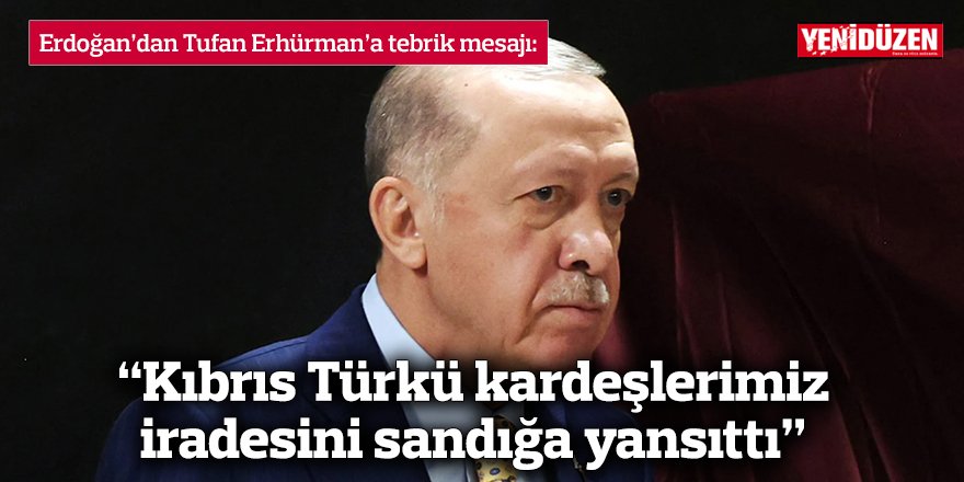 “Kıbrıs Türkü kardeşlerimiz iradesini sandığa yansıttı”