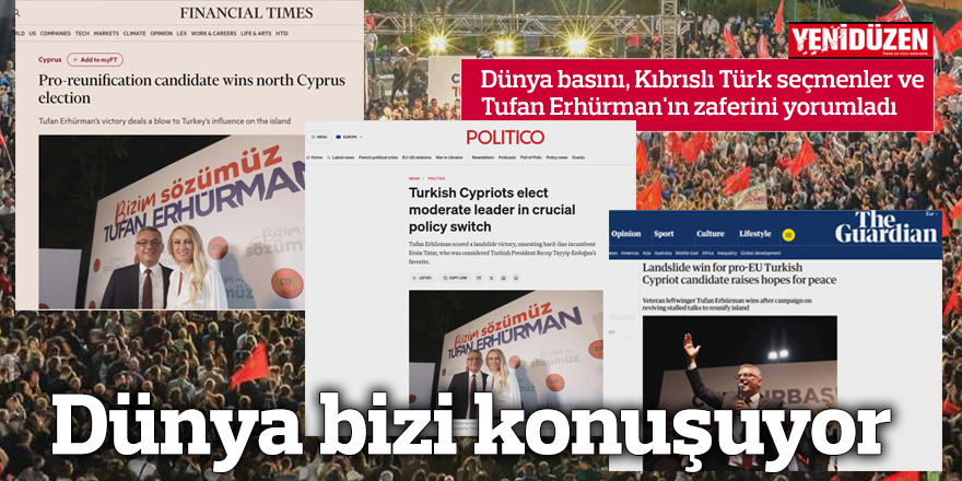 Dünya bizi konuşuyor