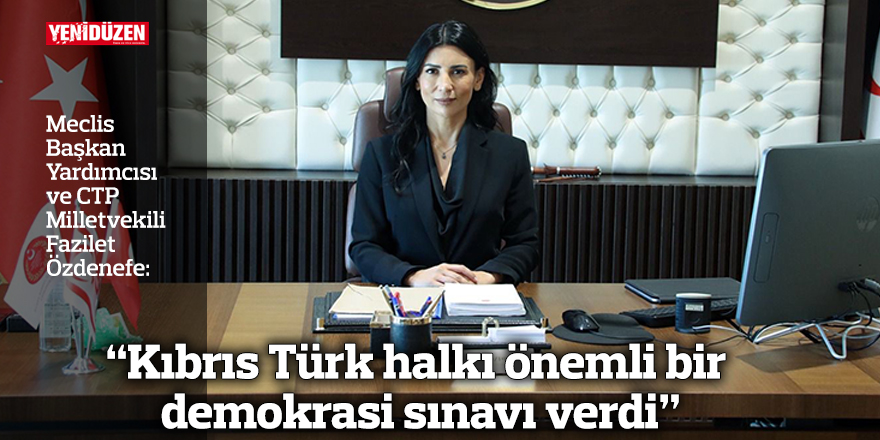 “Kıbrıs Türk halkı önemli bir demokrasi sınavı verdi”