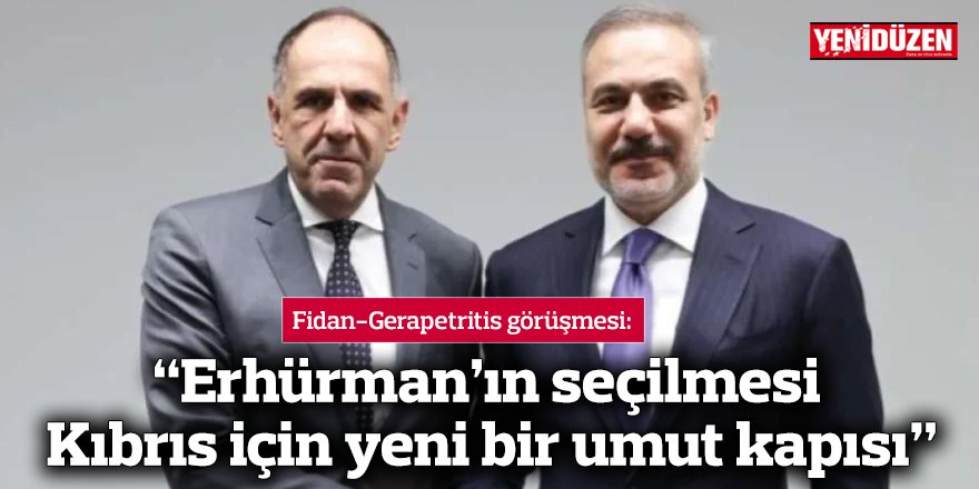 “Erhürman’ın seçilmesi Kıbrıs için yeni bir umut kapısı”