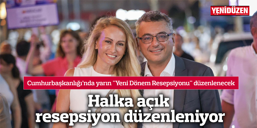 Halka açık resepsiyon düzenleniyor