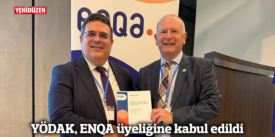 YÖDAK, ENQA üyeliğine kabul edildi