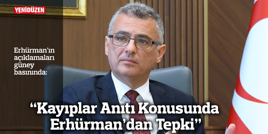 “Kayıplar Anıtı Konusunda Erhürman’dan Tepki”