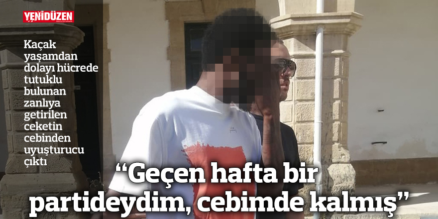 “Geçen hafta bir partideydim, cebimde kalmış”