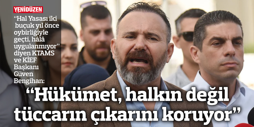  “Hükümet, halkın değil tüccarların çıkarlarını koruyor”