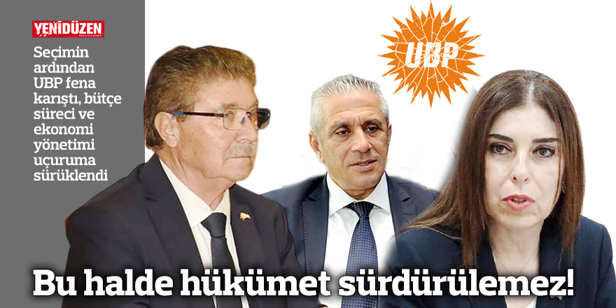 Bu halde hükümet sürdürülemez!