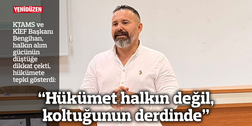  “Hükümet halkın değil, koltuğunun derdinde”