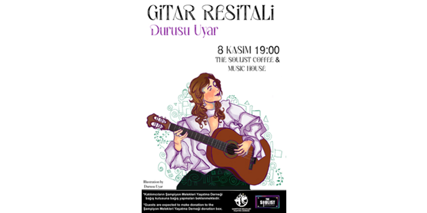 Lise öğrencisi Uyar’dan Şampiyon Melekleri Yaşatma Derneği yararına gitar resitali