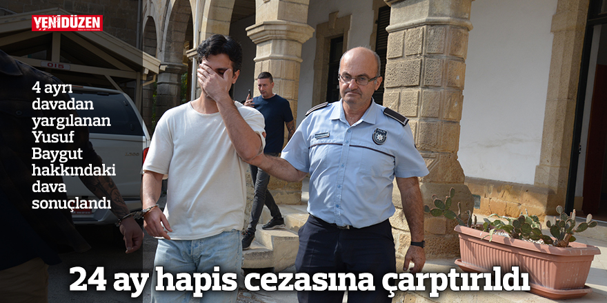 24 ay hapis cezasına çarptırıldı