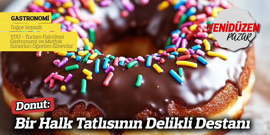 Donut: Bir Halk Tatlısının Delikli Destanı