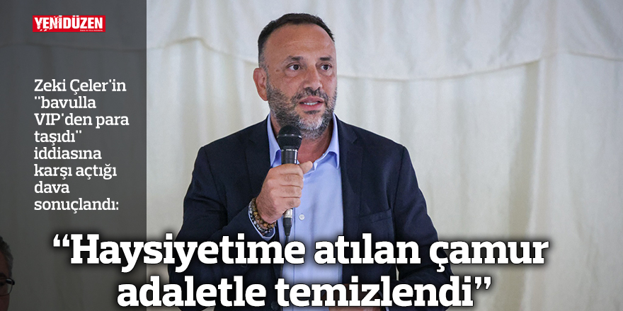 "Haysiyetime atılan çamur adaletle temizlendi”