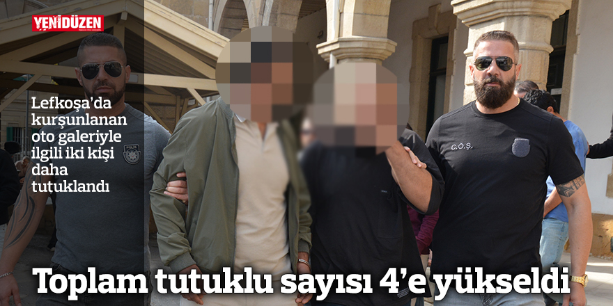 Toplam tutuklu sayısı 4’e yükseldi