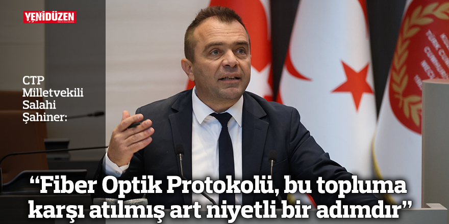 “Fiber Optik Protokolü, bu topluma karşı atılmış art niyetli bir adımdır”