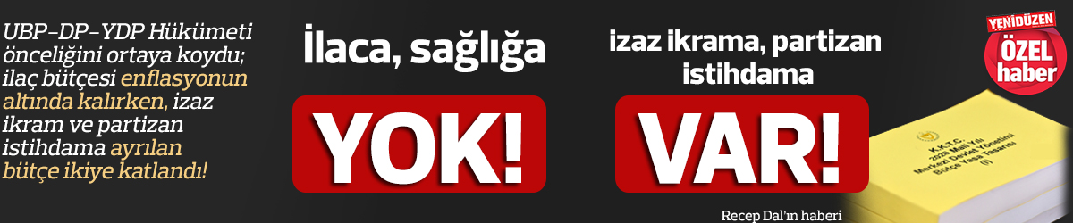İlaca, sağlığa  YOK! izaz ikrama partizan istihdama VAR!