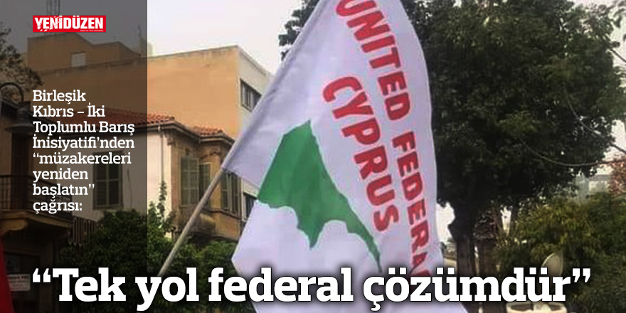 “Tek yol federal çözümdür”