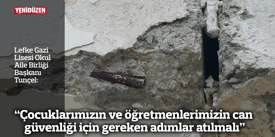 “Çocuklarımızın ve öğretmenlerimizin can güvenliği için gereken adımlar atılmalı”