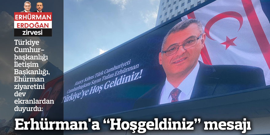 Erhürman'a "Hoşgeldiniz" mesajı