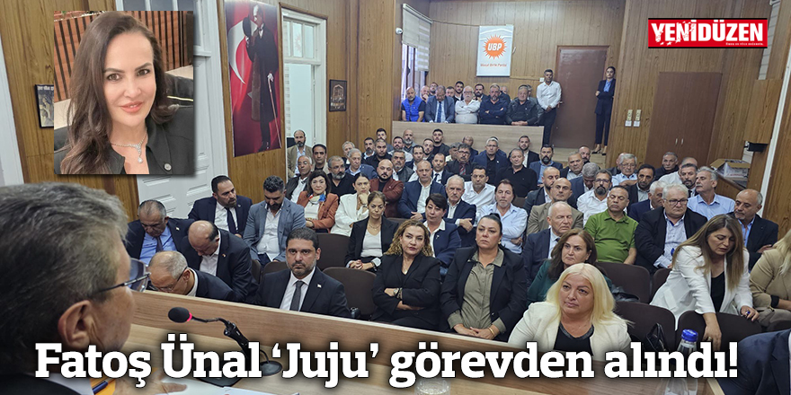 Fatoş Ünal ‘Juju’ görevden alındı!