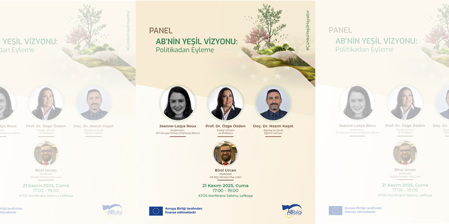 “AB’nin Yeşil Vizyonu: Politikadan Eyleme” konulu panel, 21 Kasım’da Lefkoşa’da yapılacak