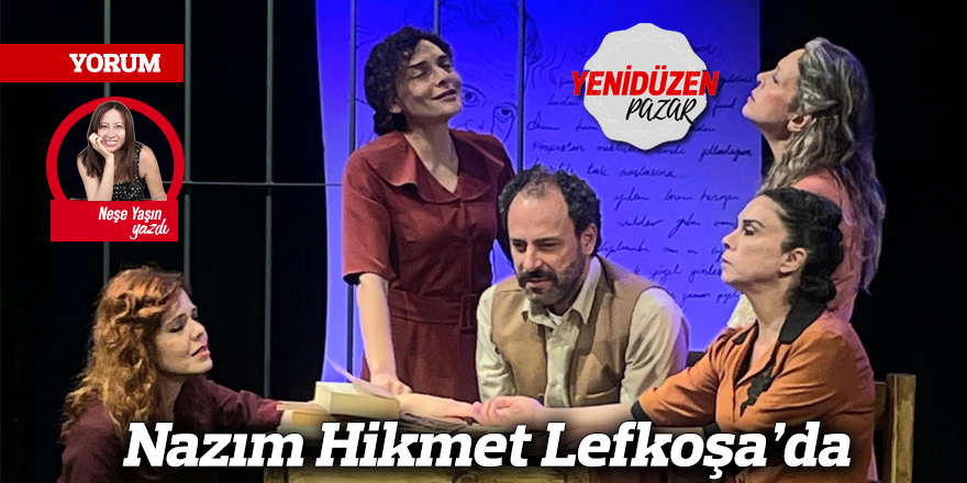Nazım Hikmet Lefkoşa’da