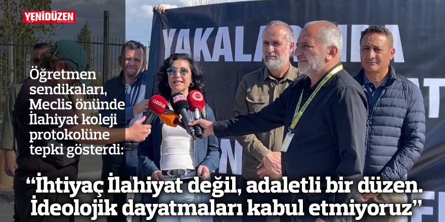 “İhtiyaç İlahiyat değil, adaletli bir düzen.  İdeolojik dayatmaları kabul etmiyoruz”