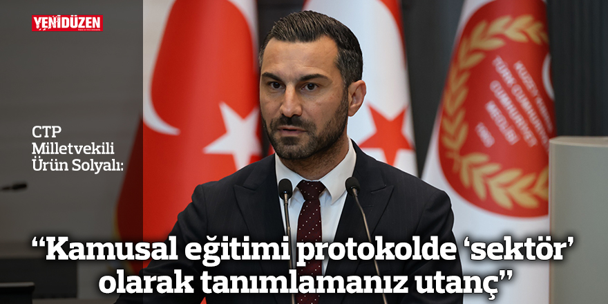 “Kamusal eğitimi protokolde ‘sektör’ olarak tanımlamanız utanç”