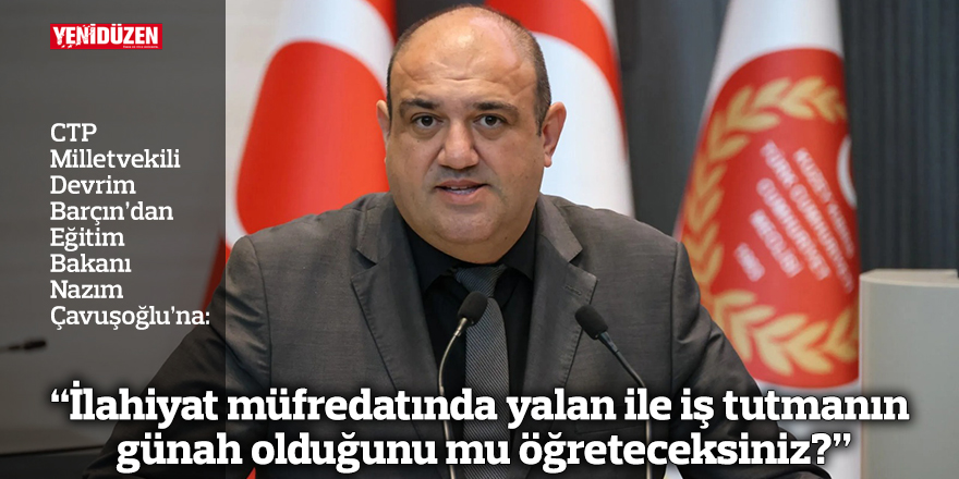 “İlahiyat müfredatında yalan ile iş tutmanın günah olduğunu mu öğreteceksiniz?”