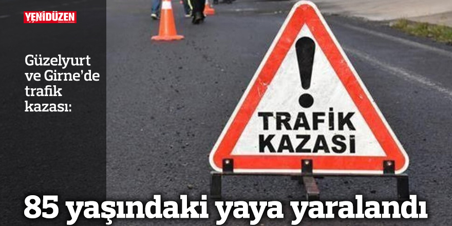 85 yaşındaki yaya yaralandı