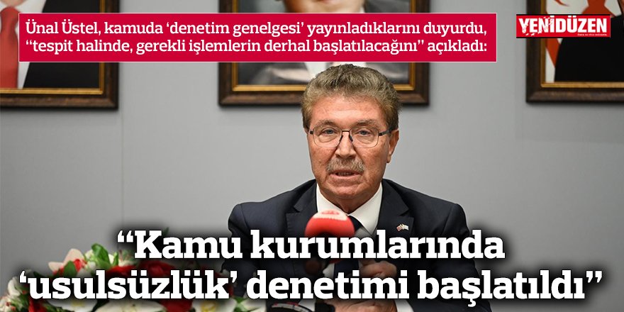 “Kamu kurumlarında ‘usulsüzlük’ denetimi başlatıldı”