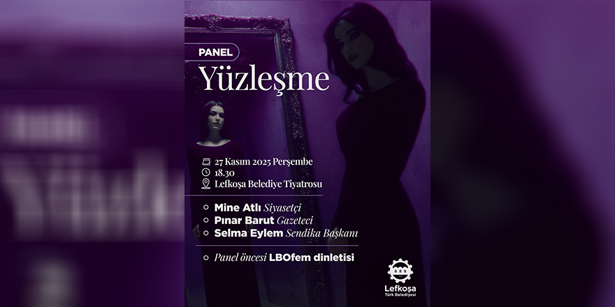 LTB’den “Yüzleşme” paneli: Üç kadın deneyimi, üç farklı perspektif