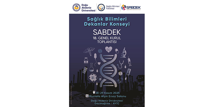 Sağlık Bilimleri Dekanlar Konseyi DAÜ'de yapılacak