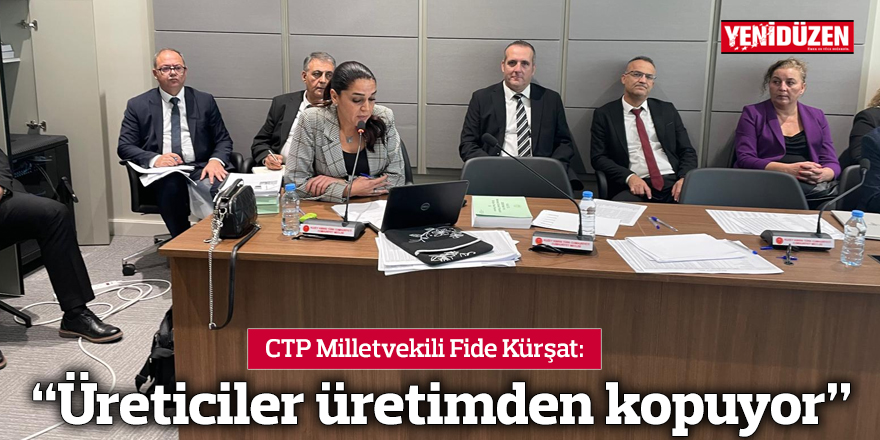 “Üreticiler üretimden kopuyor”