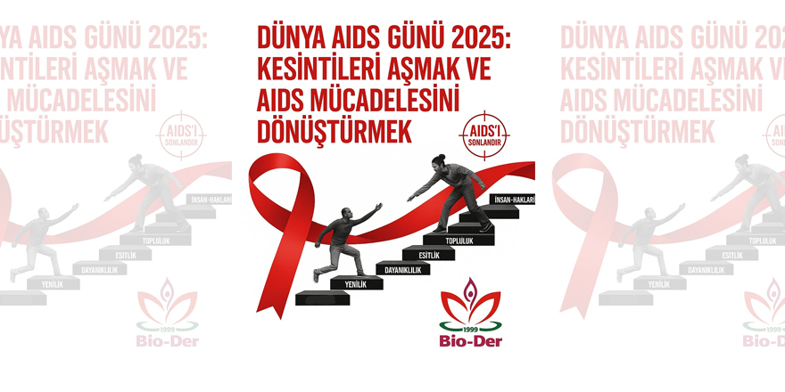 Biyologlar Derneği: “HIV ile mücadelede şeffaf ve sürdürülebilir politika zorunludur”