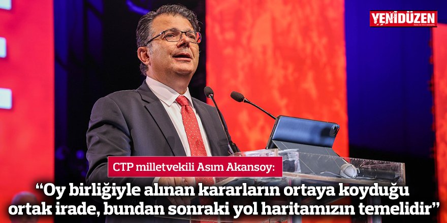 “Oy birliğiyle alınan kararların ortaya koyduğu ortak irade, bundan sonraki yol haritamızın temelidir”