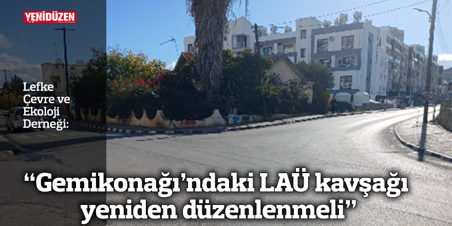 “Gemikonağı’ndaki LAÜ kavşağı yeniden düzenlenmeli… Trafik güvenliği sorunu acil çözüm bekliyor”