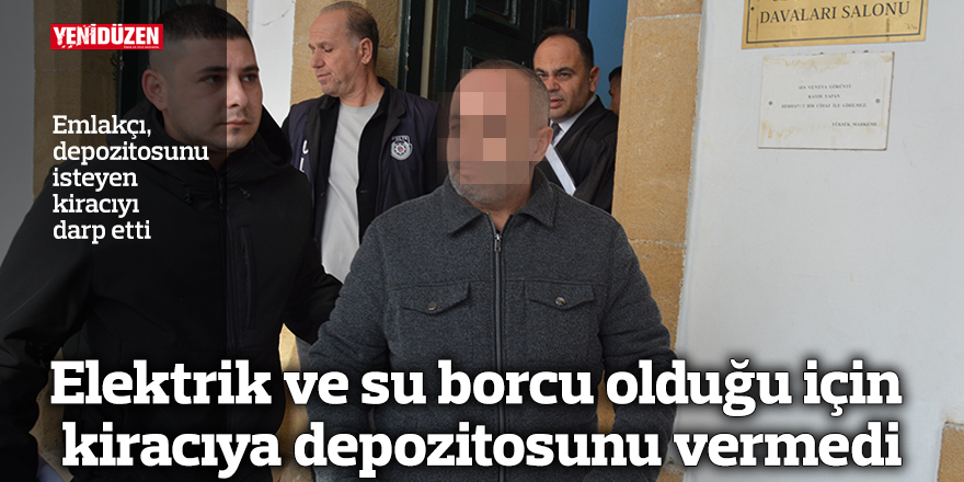 Elektrik ve su borcu olduğu için kiracıya depozitosunu vermedi