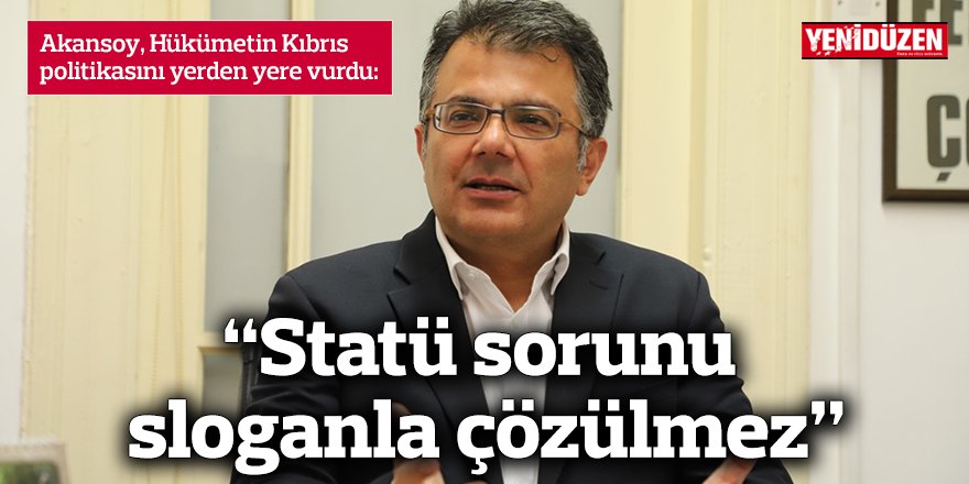 “Statü sorunu sloganla çözülmez”